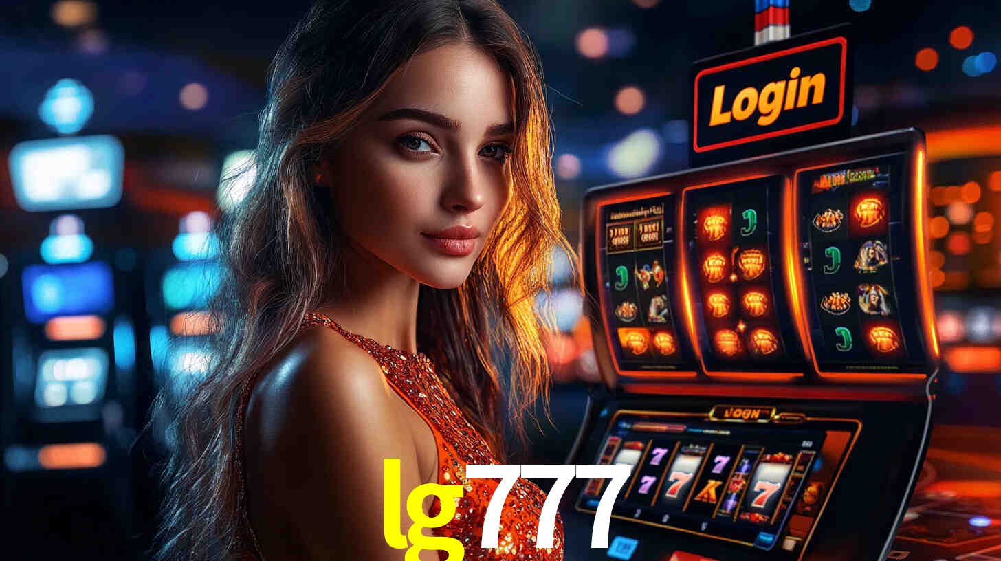 lg777: Jogos de Caça-Níqueis-Altas Recompensas, Roleta-Velocidade, Blackjack-Desafios Máximos